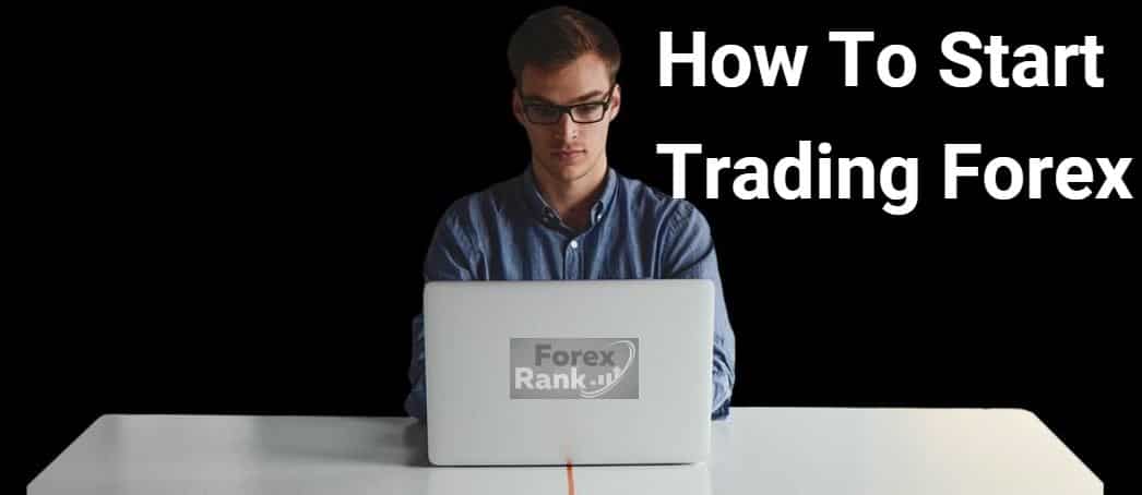How To Start Trading Forex | 7 Easy Steps