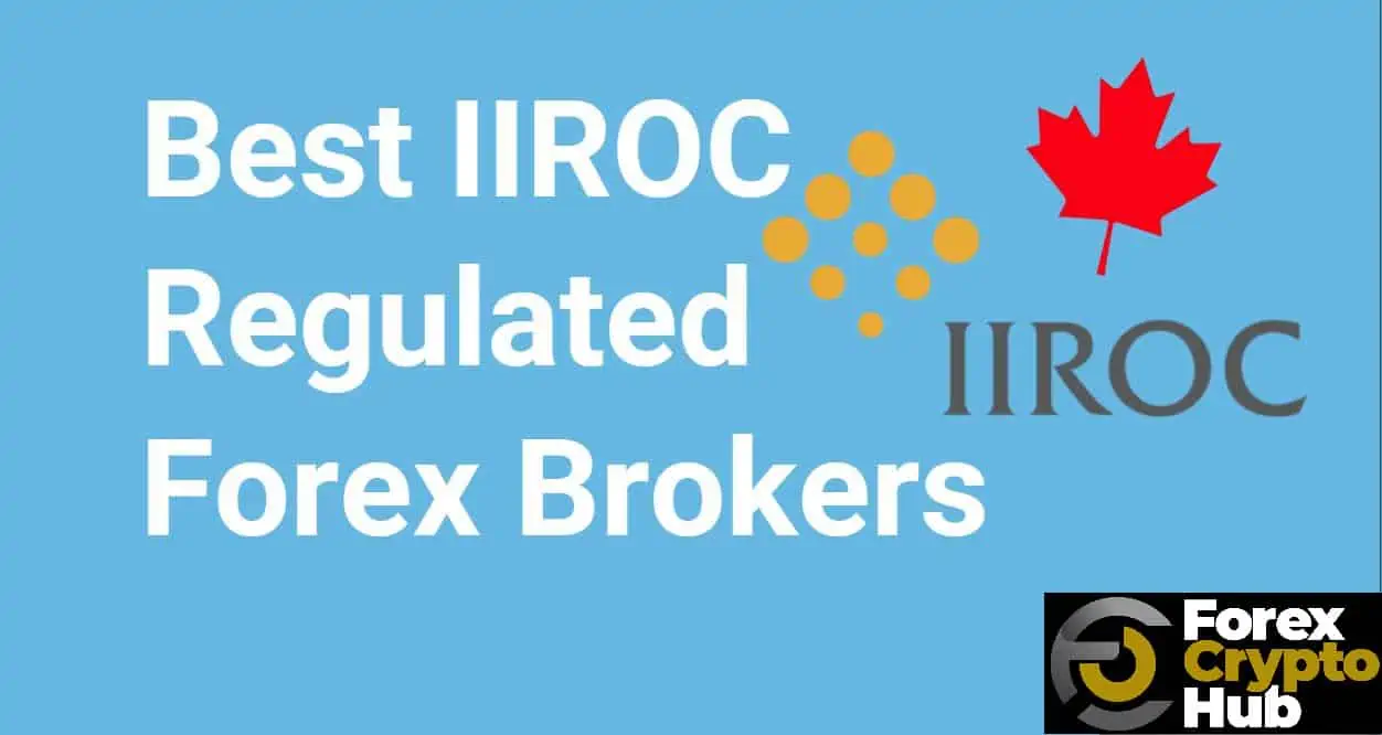 You are currently viewing Best IIROC Regulated Forex Brokers