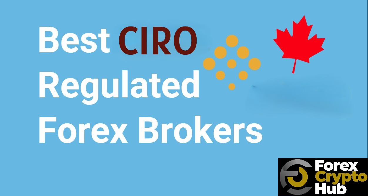 Read more about the article Best CIRO Regulated Forex Brokers in Canada for 2026