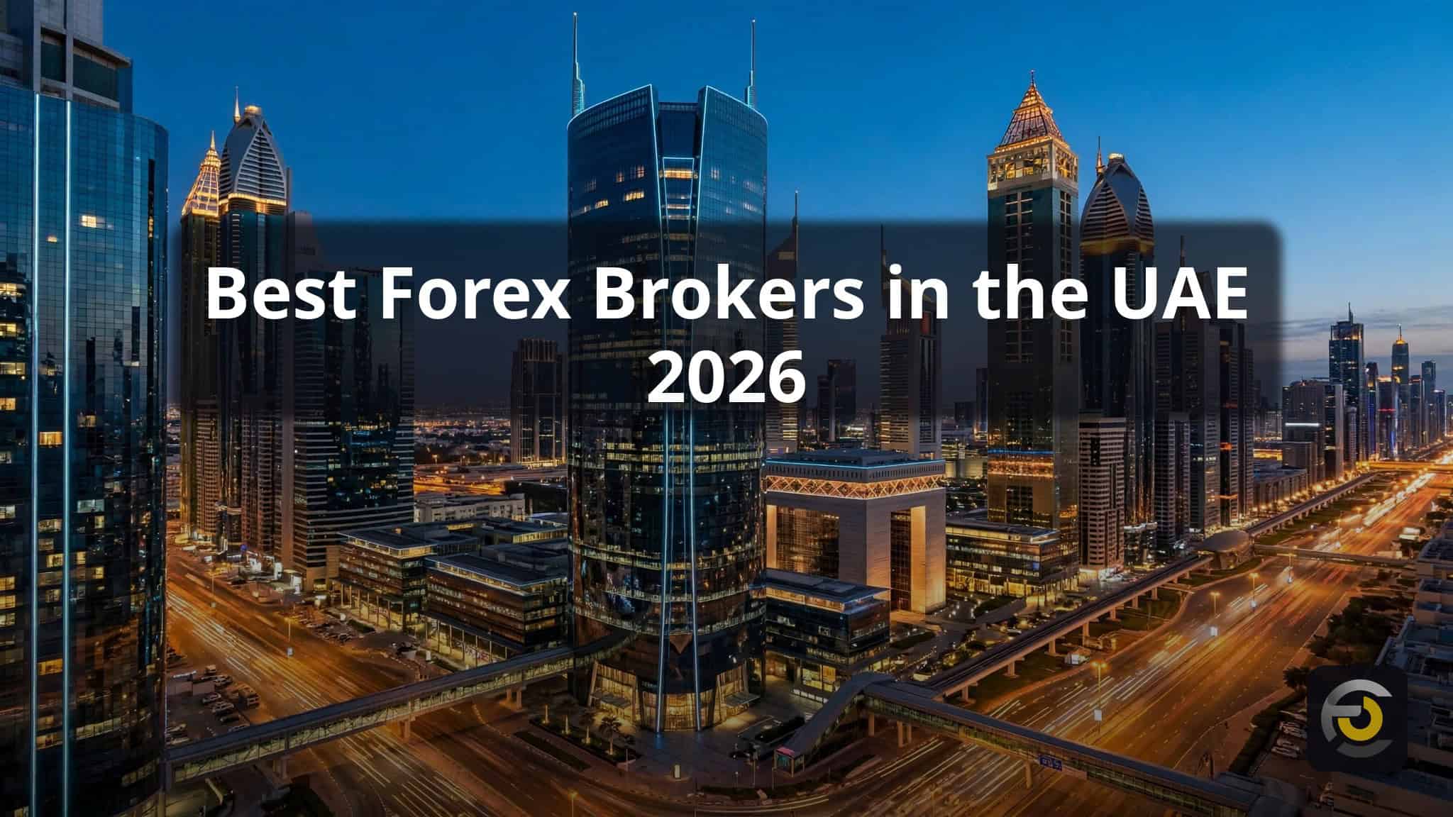 You are currently viewing Best Forex Brokers in the UAE 2026